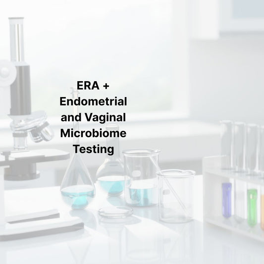 ERA + Vaginal & Endometrial Microbiome Testing